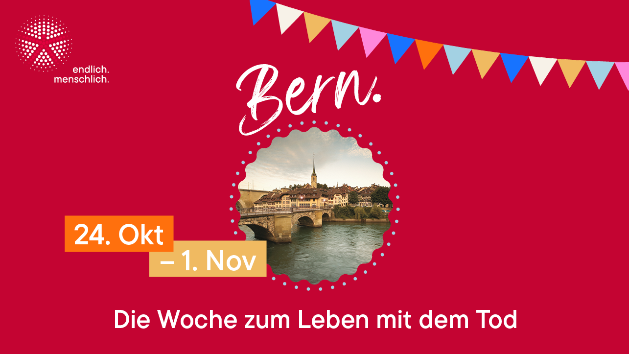 Die Woche zum Leben mit dem Tod 2026 in Bern