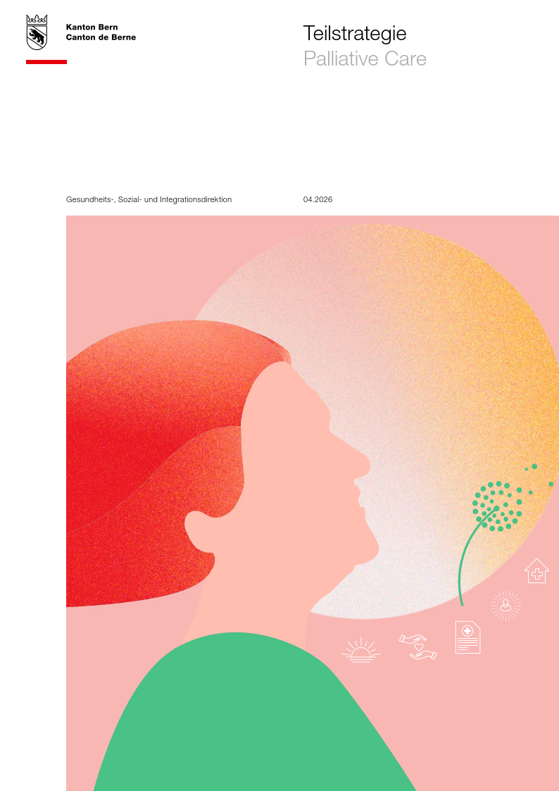 Teilstrategie Palliative Care Kanton Bern